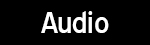 Audio